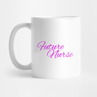 Future Nurse - Nurse Gifts Mug